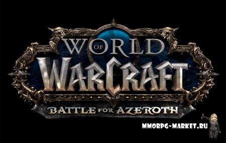 Wordld of Warcraft Battle for Azeroth Скачать v8.3.0 бесплатно torrent